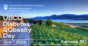 UBCO DIABETES & OBESITY RESEARCH DAY 2023 @ 50th Parallel Estate Winery